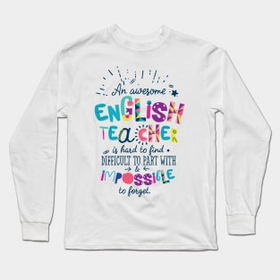 An Awesome English Teacher Gift Idea - Impossible to forget Long Sleeve T-Shirt